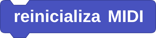 bloque reinicializa MIDI
